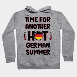 Time For Another Hot German Summer Hoodie